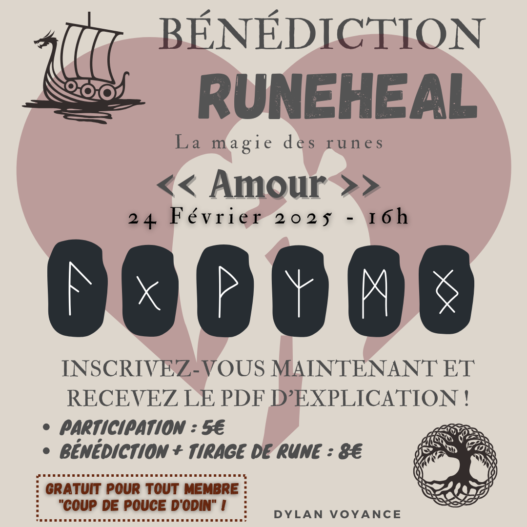Bénédiction RUNEHEAL « Amour » le 24/02 à 16h ! - Dylan Voyance ...